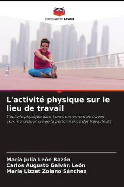 L’activité physique sur le lieu de travail