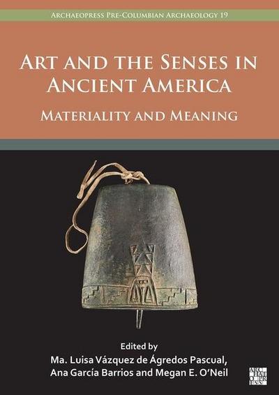 Art and the Senses in Ancient America