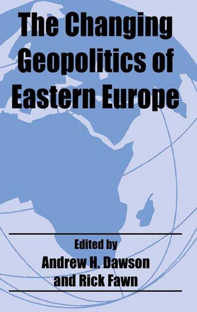 The Changing Geopolitics of Eastern Europe