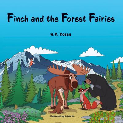 Kozey, W: Finch and the Forest Fairies
