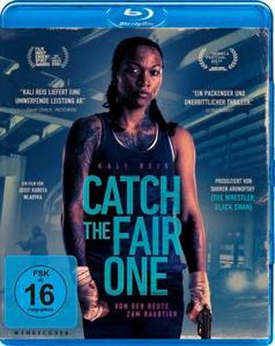 Catch the fair one - Von der Beute z.Raubt. (BR)  Min: 85/DD5.1/WS