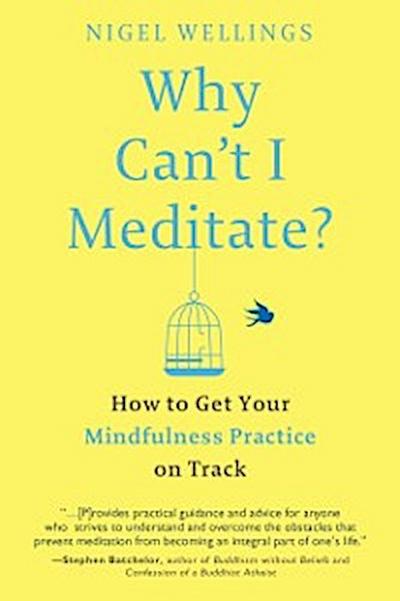 Why Can’t I Meditate?