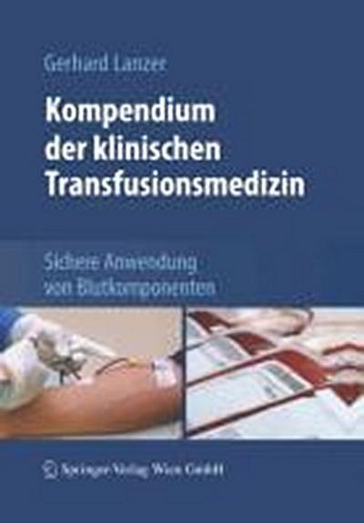 Kompendium der klinischen Transfusionsmedizin