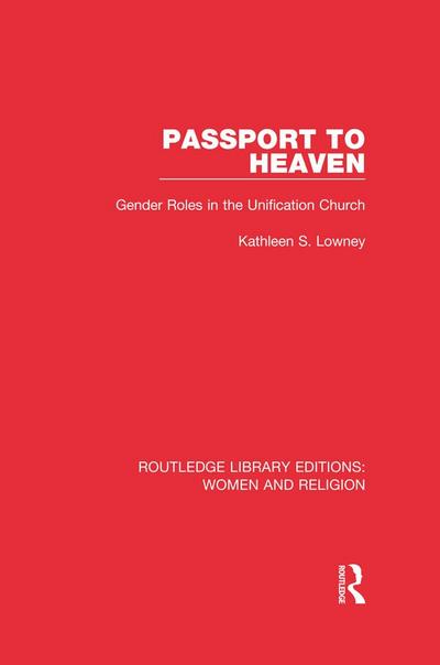 Passport to Heaven (RLE Women and Religion)