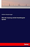 Über den Ursprung und die Entwicklung der Sprache