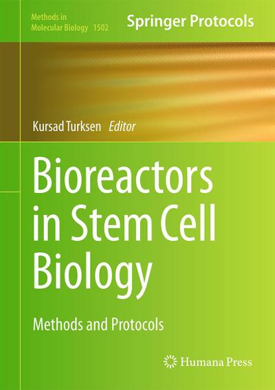 Bioreactors in Stem Cell Biology