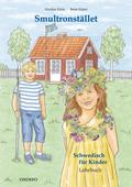 Lehrbuch Smultronstället 1 ? Schwedisch für Kinder - Das zugehörige Lehrbuch zum Lehrwerk Smultronstället 1 - Schwedisch für Kinder (Smultronstället 1 ? Schwedisch für Kinder 1)