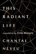 This Radiant Life