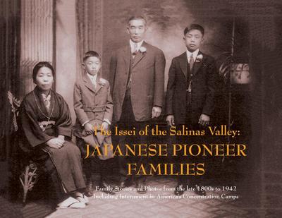 The Issei of the Salinas Valley