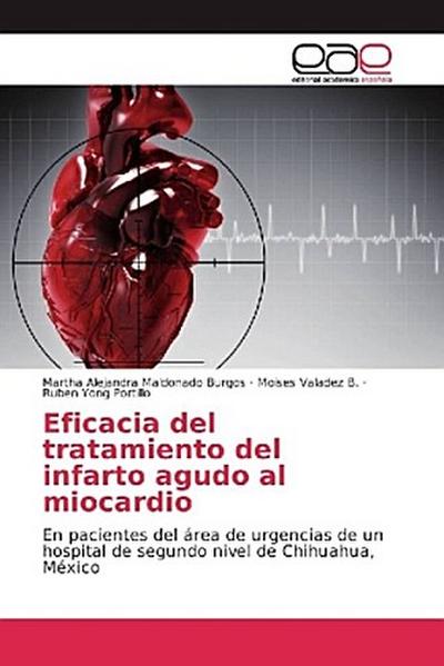 Eficacia del tratamiento del infarto agudo al miocardio