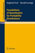 Foundations of Quantization for Probability Distri