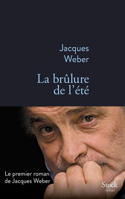 La brûlure de l’été