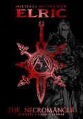 Michael Moorcock’s Elric: The Necromancer Deluxe Edition