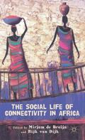 The Social Life of Connectivity in Africa