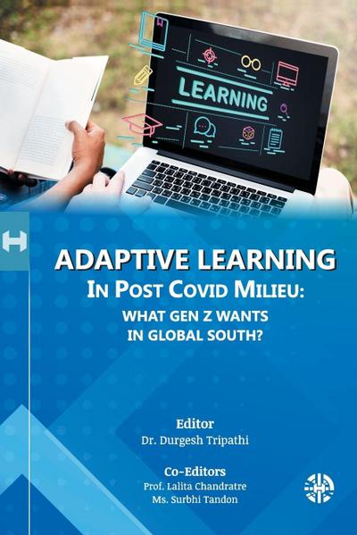 Adaptive Learning in Post Covid Milieu
