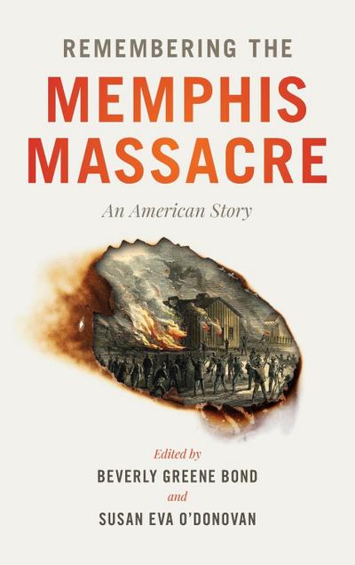 Remembering the Memphis Massacre