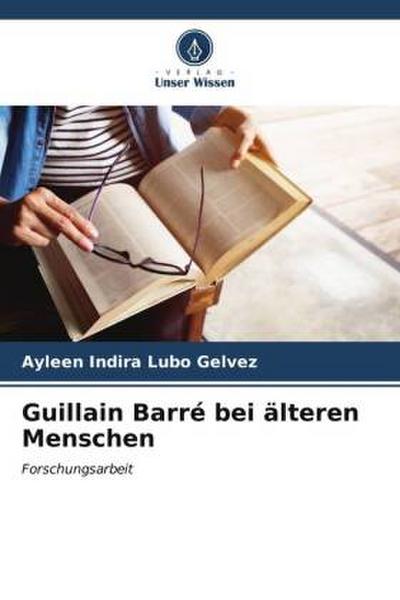 Guillain Barré bei älteren Menschen