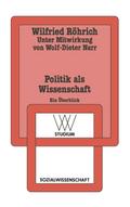 Politik als Wissenschaft