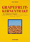 Gesund sein mit Grapefruitkernextrakt