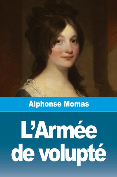 L’Armée de volupté