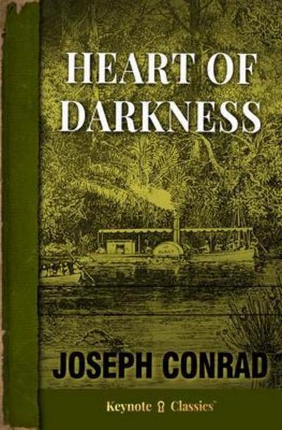 Heart of Darkness (Annotated Keynote Classics)