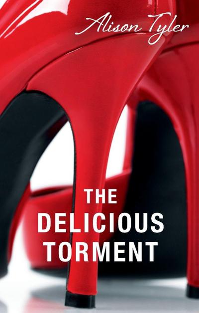 The Delicious Torment