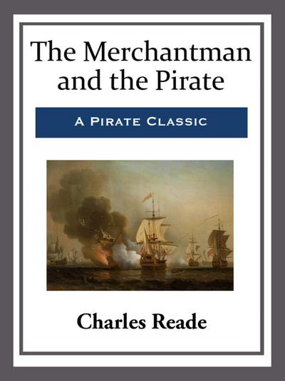 The Merchantman and the Pirate