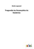 Tragundia ke Paramythia tis Kalabrias