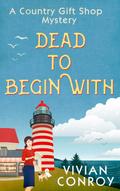 Dead to Begin With