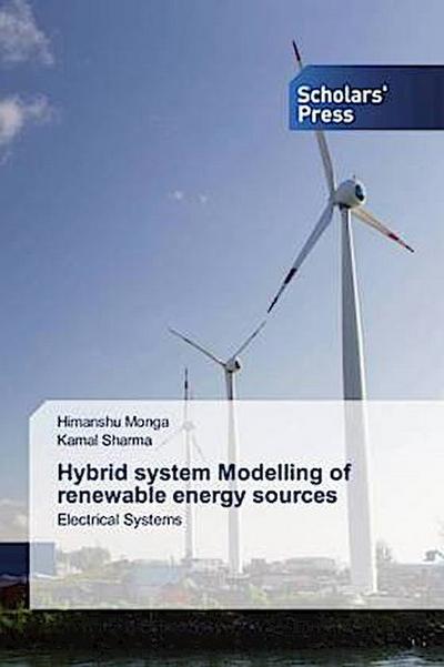 Hybrid system Modelling of renewable energy sources