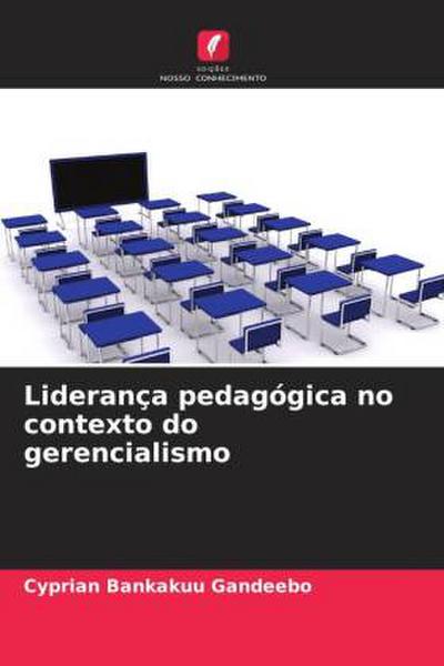 Liderança pedagógica no contexto do gerencialismo