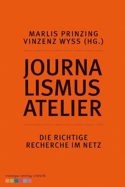 Journalismus Atelier - Recherche im Netz