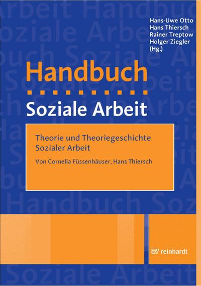 Theorie und Theoriegeschichte Sozialer Arbeit