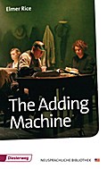 The Adding Machine: Textbook (Diesterwegs Neusprachliche Bibliothek - Englische Abteilung)