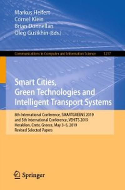 Smart Cities, Green Technologies and Intelligent Transport Systems