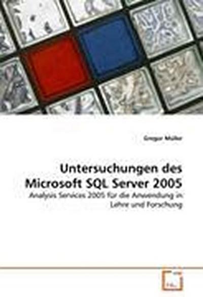 Untersuchungen des Microsoft SQL Server 2005