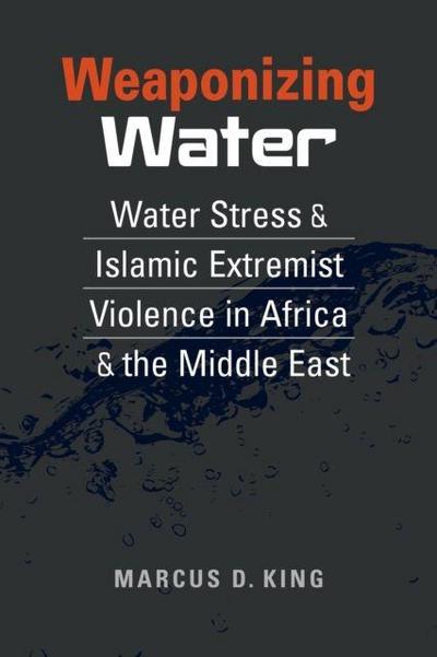 Weaponizing Water