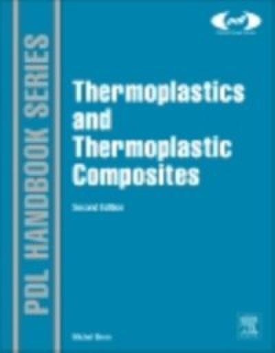 Thermoplastics and Thermoplastic Composites