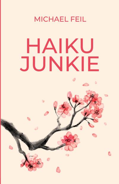 Haiku Junkie
