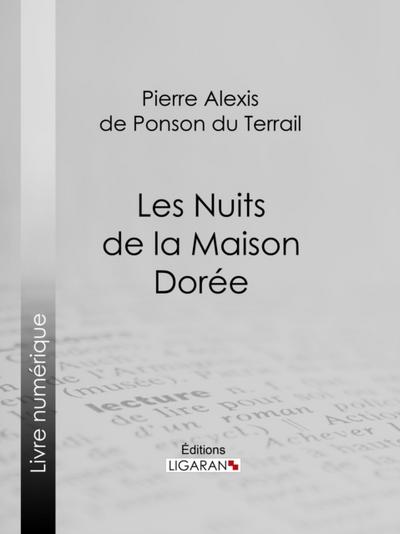 Les Nuits de la Maison Dorée