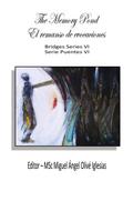 The Memory Pond / El remanso de evocaciones