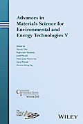 Advances in Materials Science for Environmental and Energy Technologies V