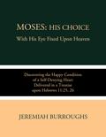 Moses: His Choice