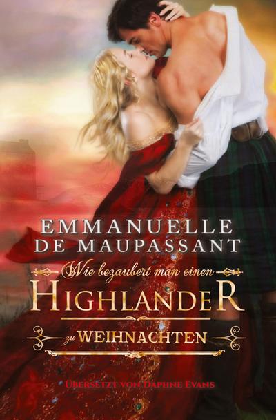 Wie bezaubert man einen Highlander zu Weihnachten
