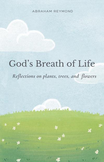 God’s Breath of Life