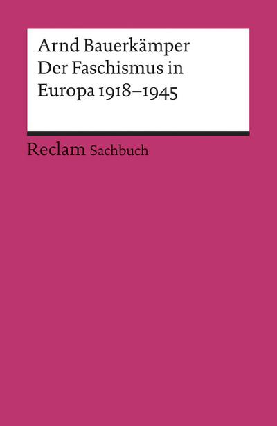 Der Faschismus in Europa 1918–1945 (Reclams Universal-Bibliothek)