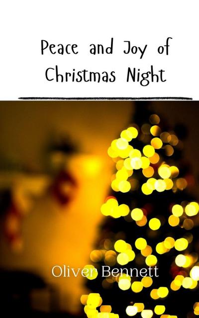 Peace and Joy of Christmas Night