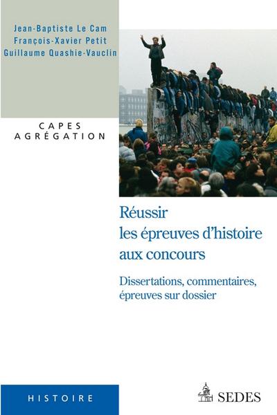 Réussir les épreuves d’histoire aux concours