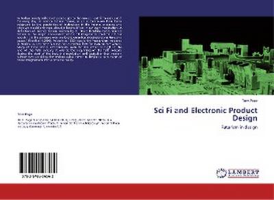 Sci Fi and Electronic Product Design