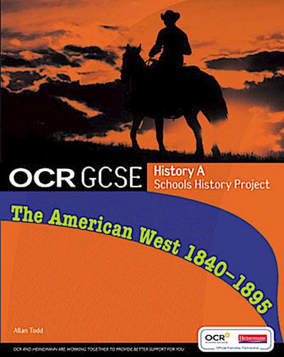 GCSE OCR a Shp: American West 1840-95 Student Book